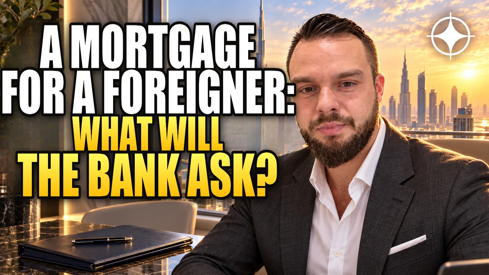 A mortgage in Dubai as a non-resident: deposit, rates and what the bank asks for