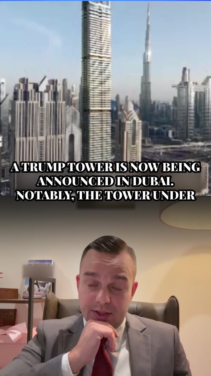Trump Tower Dubai: The Saudi Company Behind the Brand