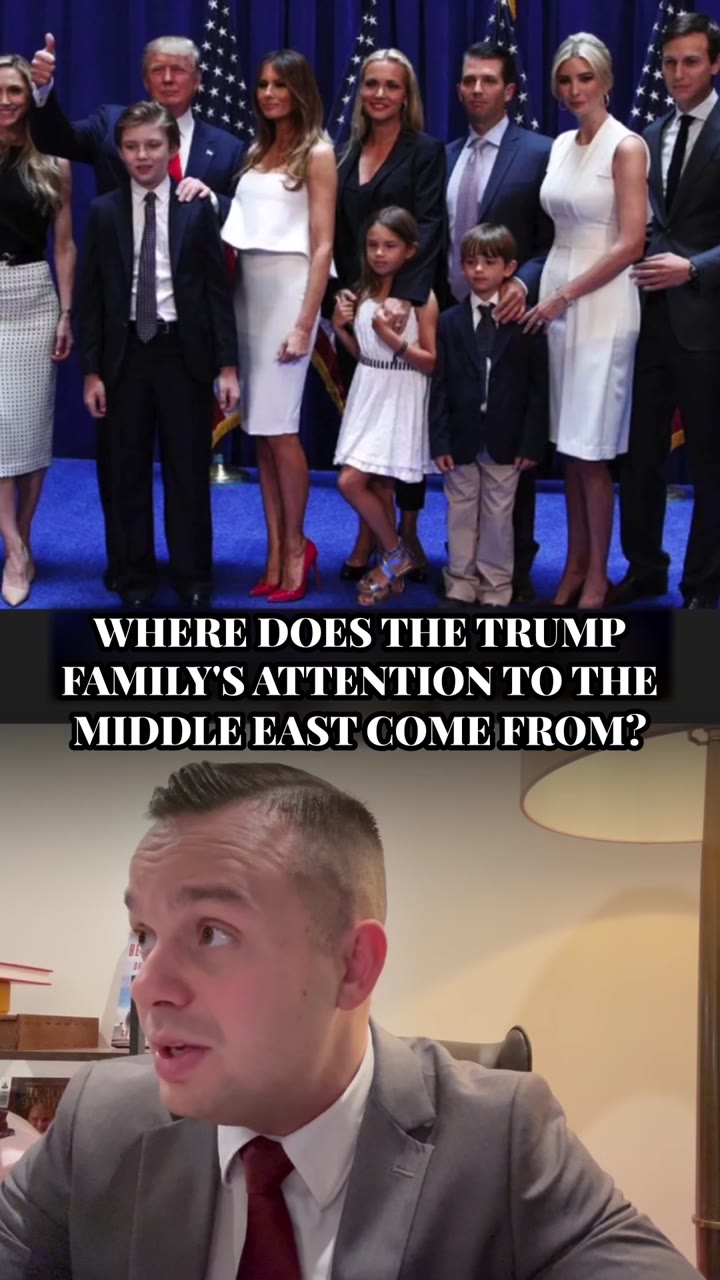 Why the Trump Family's Middle East Ties Run So Deep