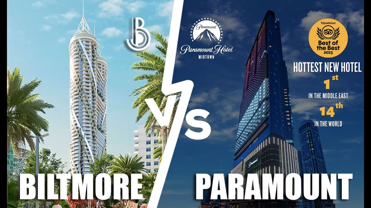 Апарт-отели в Дубае: Biltmore против Damac Paramount Midtown