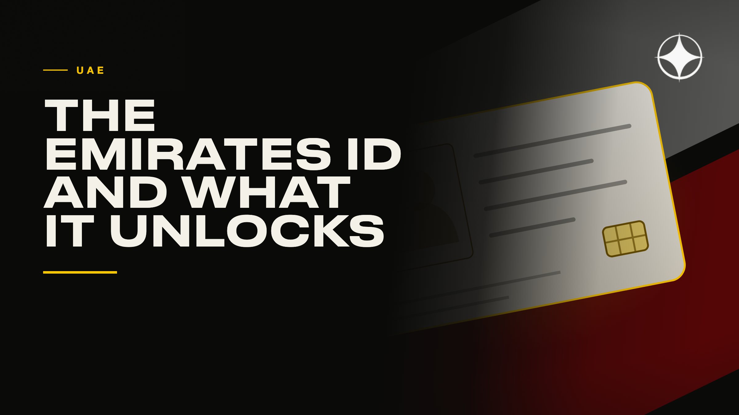 The Emirates ID: what it actually unlocks, and what stops without it