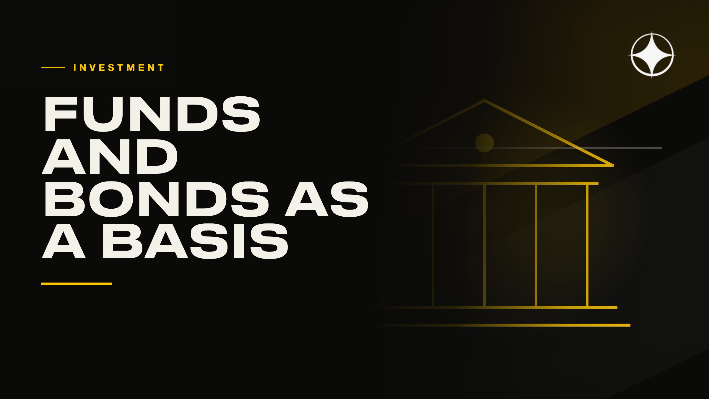 Funds and government bonds as a basis for residence