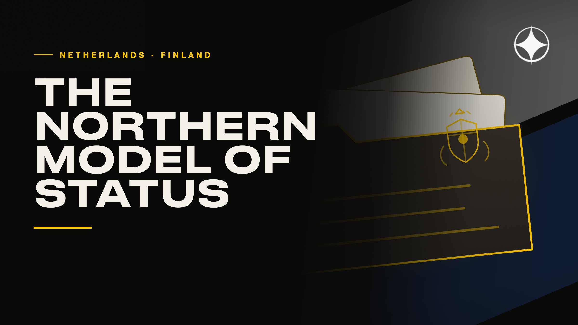 The Netherlands and Finland: the northern model of status