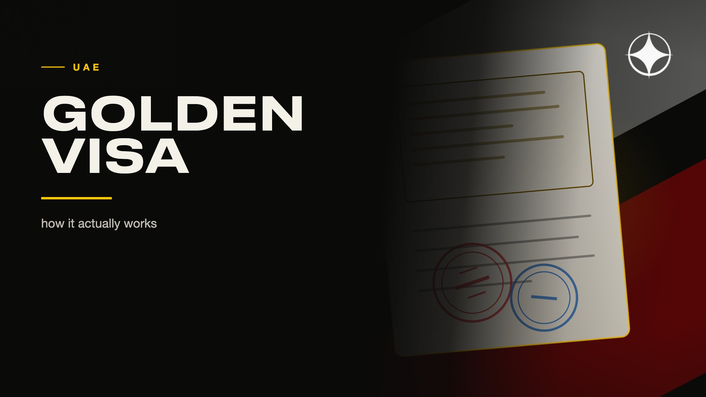 The UAE Golden Visa: how it actually works